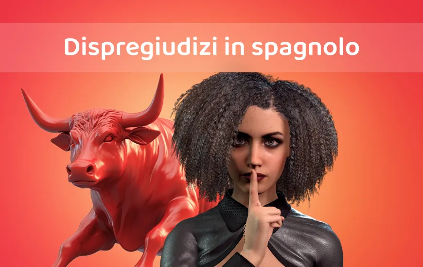 ¡Cuidado! Le più comuni storpiature dello spagnolo e come risolverle