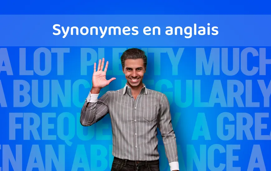 Maîtriser les synonymes anglais difficiles avec les tuteurs IA