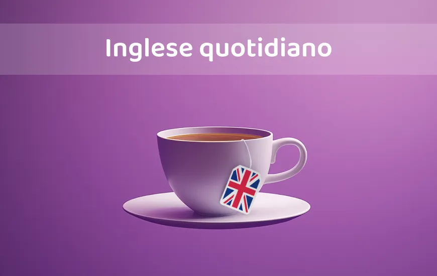 Accoglienza con i colloquiali: Espressioni inglesi di tutti i giorni