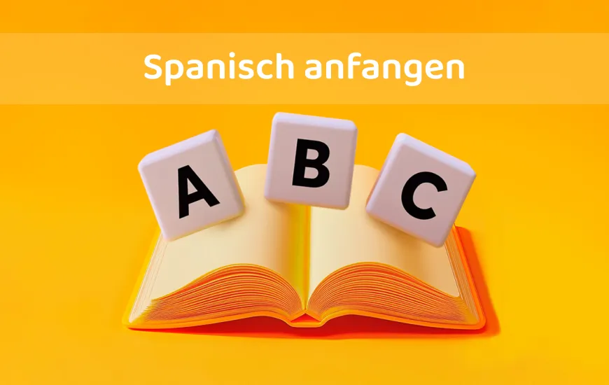 Spanisch lernen: Lustige Grammatik-Grundlagen für Anfänger